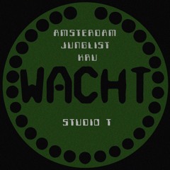 WACHT AMSTERDAM JUNGLIST KRU @Studio-T Utrecht
