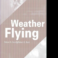 ⚡Ebook✔ Weather Flying, Fifth Edition