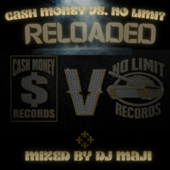 CASH MONEY VS NO LIMIT RELOADED