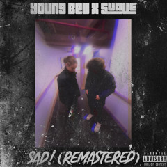 YOUN9 BEV x Suave - Sad! (Remastered)
