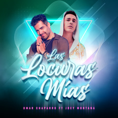 Las Locuras Mías (feat. Joey Montana)