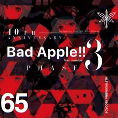 Masayoshi Minoshima- Bad Apple!! feat.nomico (Camellia's "Bad Psy" Remix)