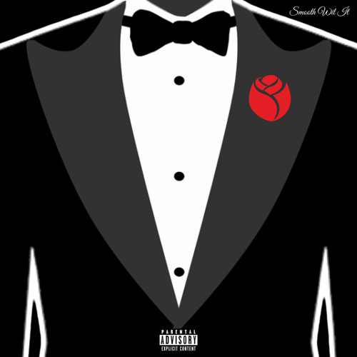 SMOOTH WIT IT (ft. Luka$)
