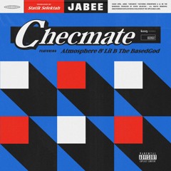 Checmate ft Atmosphere & Lil B (Prod. by Statik Selektah)