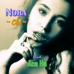 Clu - Nora (Prod. Ace Ha)