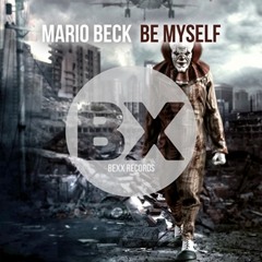 Mario Beck - Be Myself (Club Mix)