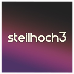 Steilhoch3 x Deutschhouse x DJ Set