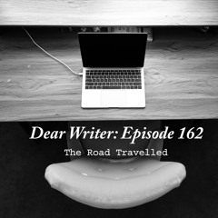 Episode 162: The Road Travelled