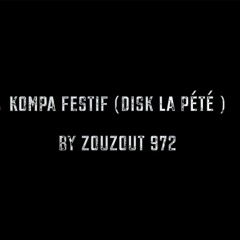 KOMPA 2020 : Kompa festif (Disk La Pété) by ZOUZOUT972