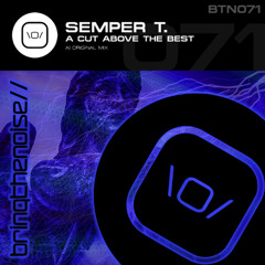 Semper T. - A Cut Above The Best (Promo)