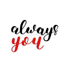 Always You
