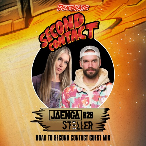 Road to Second Contact | Jaenga b2b Steller Guest Mix