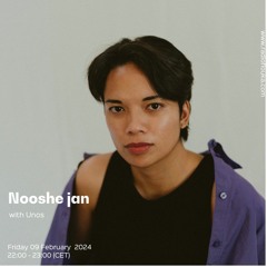 Nooshe Jan with Unos - 09/02/2024