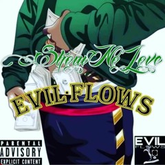 Evil Flows - Show No Love (Prod. SKawTioN)