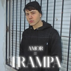 Amor = Trampa