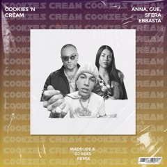 Cookies N' Cream (DjReks & MADDUDE Remix)