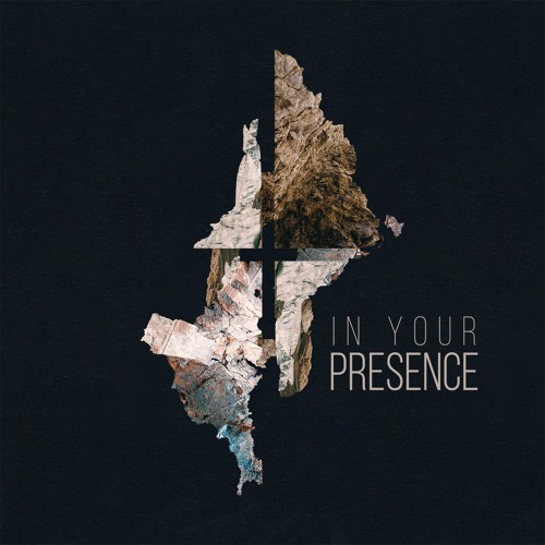 In Your Presence