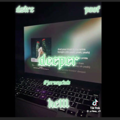 Deeper (Jersey Club Remix)- Kelll Ft.Dzire & Poof