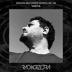 VAEYA | Zenon Records Series Ep. 56 | 16/02/2022