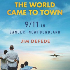 Download PDF The Day the World Came to Town: 9/11 in Gander, Newfoundland