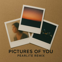 Drugdealer - Pictures of You ft. Kate Bollinger (Pearlite Remix)