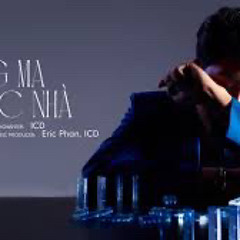 ICD - BÓNG MA GÓC NHÀ Prod by ERIC PHAN  LYRIC VIDEO from Album ĐIỂM TUYỆT ĐỐI.mp3