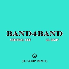 BAND4BAND (DJ Soup Remix)