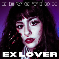 Ex Lover - Las Ganas De Llorar