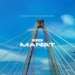 Oasis Sessions - By Manat (Ep. 010)