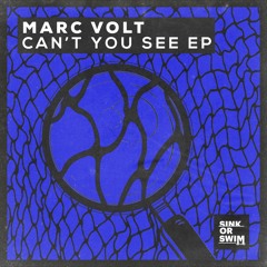 Marc Volt - Can't You See [OUT NOW]