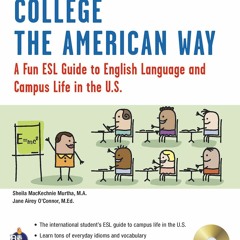 [DOWNLOAD] English the American Way: A Fun ESL Guide for College Students (Bo