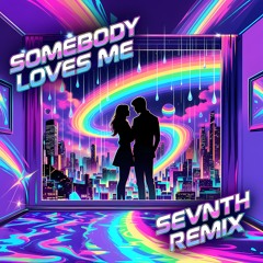 PĀRTYNĒXTDŌŌR & DRĀKĒ -  SOMEBODY LOVES ME [SEVNTH REMIX]