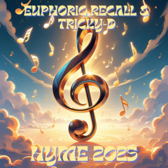 Euphoric Recall & Tricky D - Hymn 2025