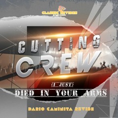 Cutting Crew - (I Just) Died in your arms (Dario Caminita Revibe)