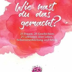 ⏳ READ EPUB Wie hast du das gemacht? Full Online