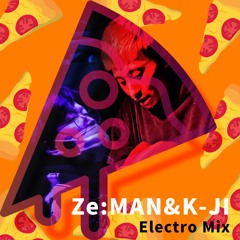 K-JI & Ze:MAN  Electro Mix
