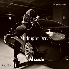 Mzade - Midnight Drive (Original Mix)