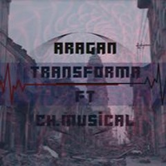 1.Aragan Transforma Ft Ch- Musical.