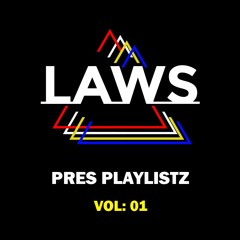 LawsDNB Pres Playlistz VOL: 01