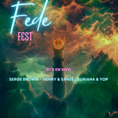 Fede Fest (Warm Up) MAY 24 2025