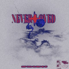 never loved (jaer flip)