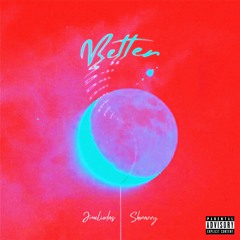Better (Feat. Meleigh)