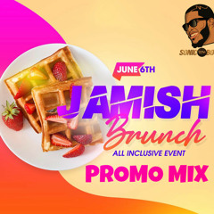 JAMISH BRUNCH LA (PROMO MIX)