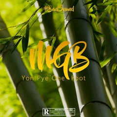 MGB - Yon Pied [One Foot] 2020 Creole Song Badsounds mp3