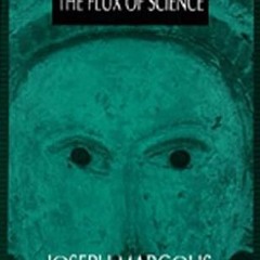 ⚡PDF⚡ The Flux of History and the Flux of Science
