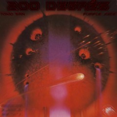 PURPLE JUICE FT. TOKIO SAN - 200 DEGRÉS