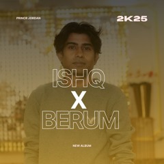 ISHQ X BERUM -AFRO By Prince Jordan
