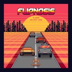 FLIPNOSIS - DAT ONE (OUT NOW!)