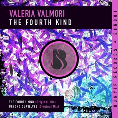 02. Valeria Valmori - Beyond Ourselves (Original Mix) [BUN001]