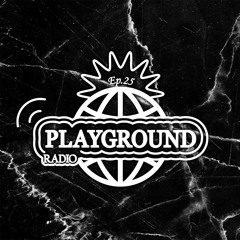 Louis The Child Playground Radio #025 (Win and Woo Guestmix)